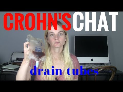 Crohn's Chat: Drain Tubes