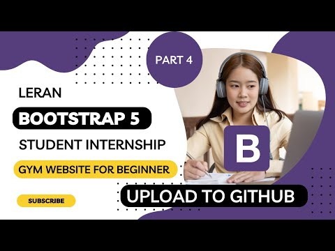 BOOTSTRAP 5 | VEDIO 3 INTERNSHIP | Upload project on Github