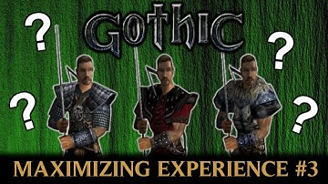 The best camp to join - Maximizing Experience #3 | Gothic 1