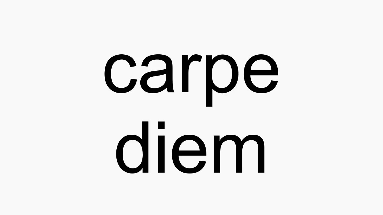 How To Pronounce Carpe Diem YouTube