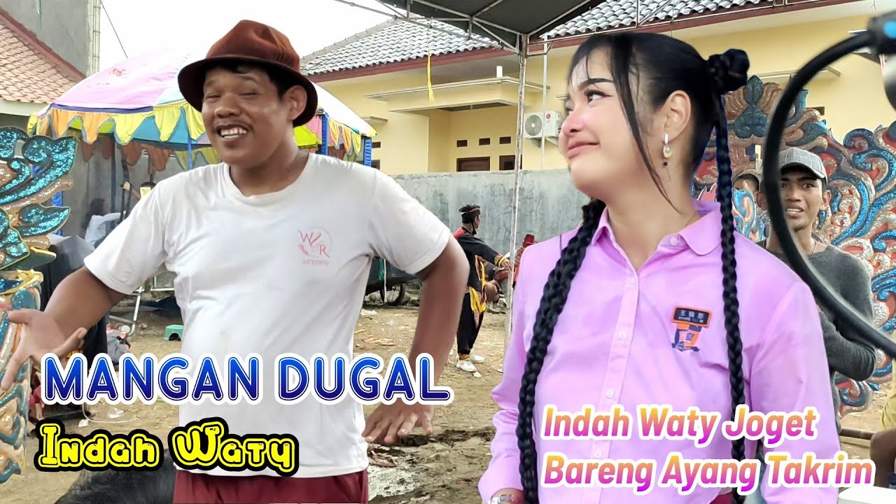 Mangan Dugal Vocal Indah Waty Feat New Mandala (Wong Reang) Live Sukadana Tukdana Indramayu