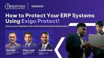 How to Protect Your ERP Systems Using Exigo Protect | Webinar Replay