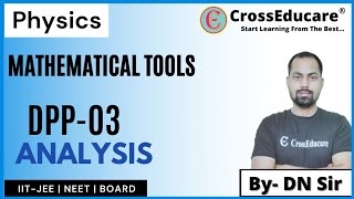 Mathematical Tools | DPP -3 | Solution | Best Questions On M T Analysis |JEE/NEET | TAP |
