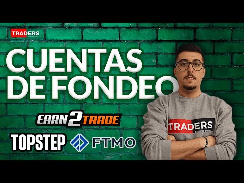 ¿Qué Son Las Cuentas Fondeadas y Cómo Funcionan? | Todo lo Que Debes Saber