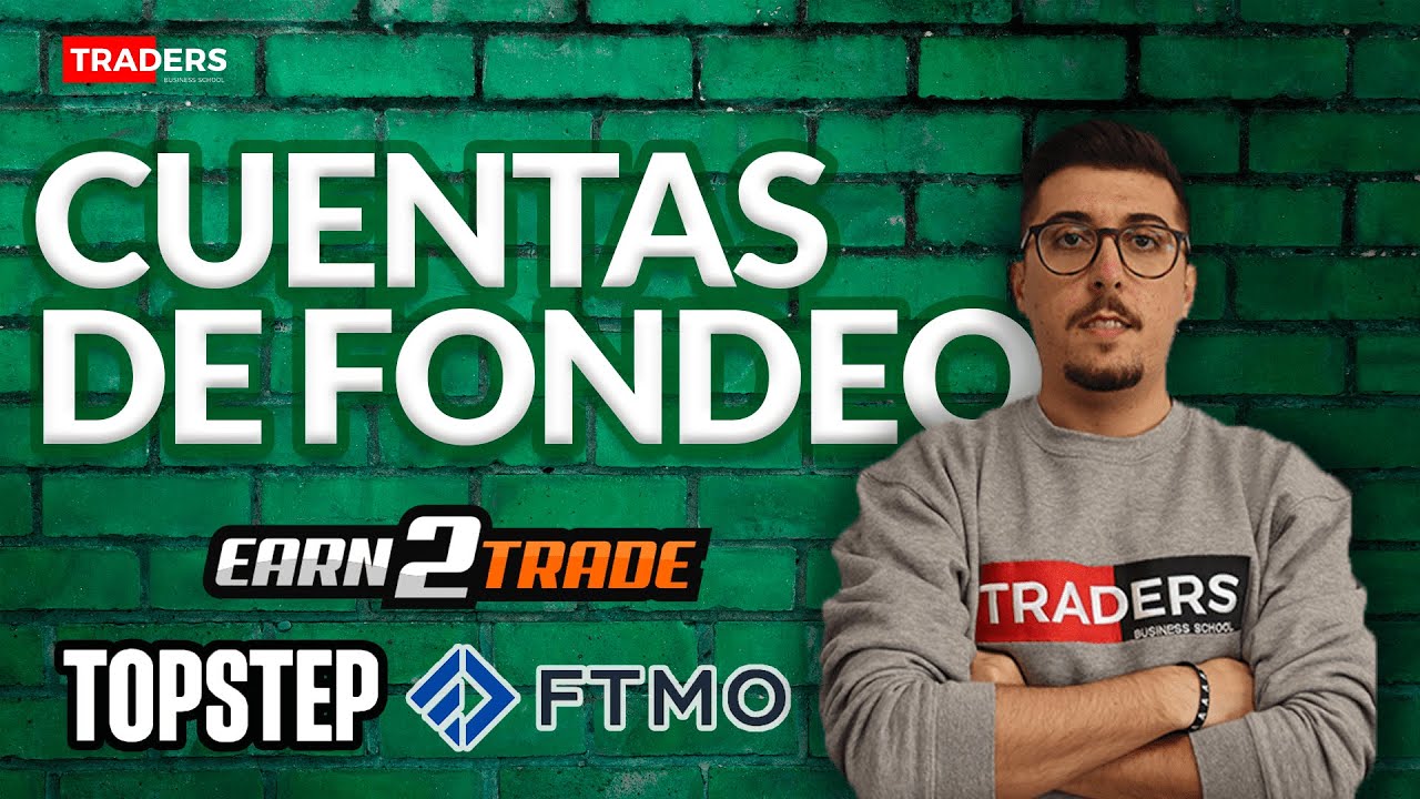 Guía definitiva sobre las cuentas fondeadas en 2026 | TBS