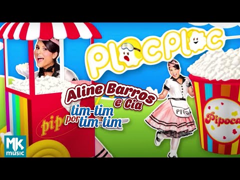 Aline Barros - Ploc Ploc - DVD Aline Barros e Cia Tim-Tim por Tim-Tim