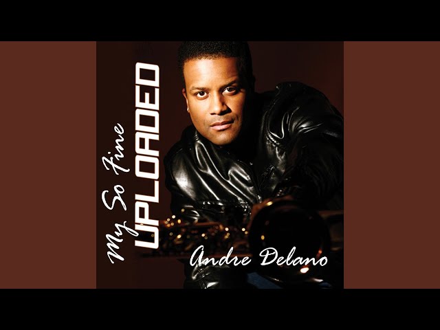 ANDRE DELANO - FIRST DANCE