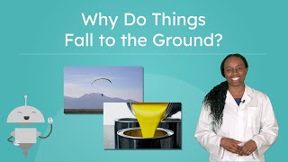 Why Do Things Fall To The Ground? - Gravity Explained