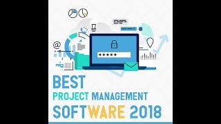 Best Project Management Software , Templates and Tools 2018