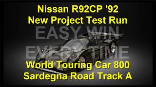 GT7 - Nissan R92CP '92 - World Touring Car 800 - Sardegna Road Track A - My New Project