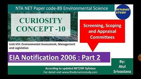 CURIOSITY CONCEPT:10 | Environmental Science | EIA Notification 2006 Part-2