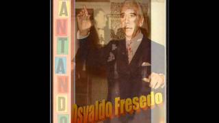 ORQUESTA TÍPICA OSVALDO FRESEDO - EL ENTRERRIANO - TANGO