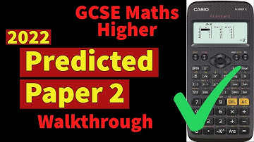 GCSE Maths Edexcel 2022 Higher Paper 2 (Calculator) - Predicted Paper Walkthrough