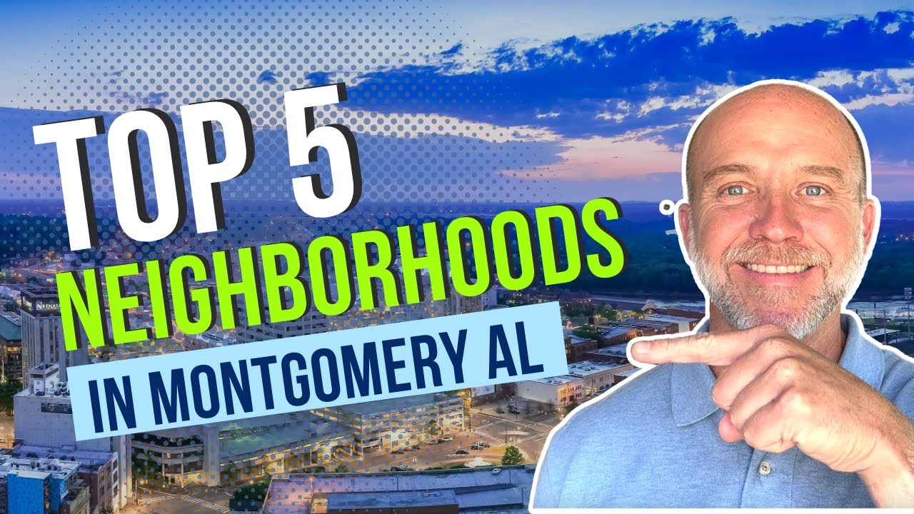 TOP 5 MONTGOMERY ALABAMA NEIGHBORHOODS (2022) Where to Live in