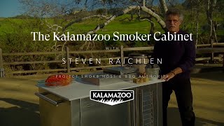 The Kalamazoo Smoker Cabinet with Steven Raichlen