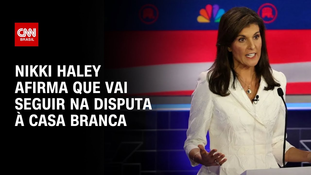 Nikki Haley afirma que vai seguir na disputa à Casa Branca | AGORA CNN