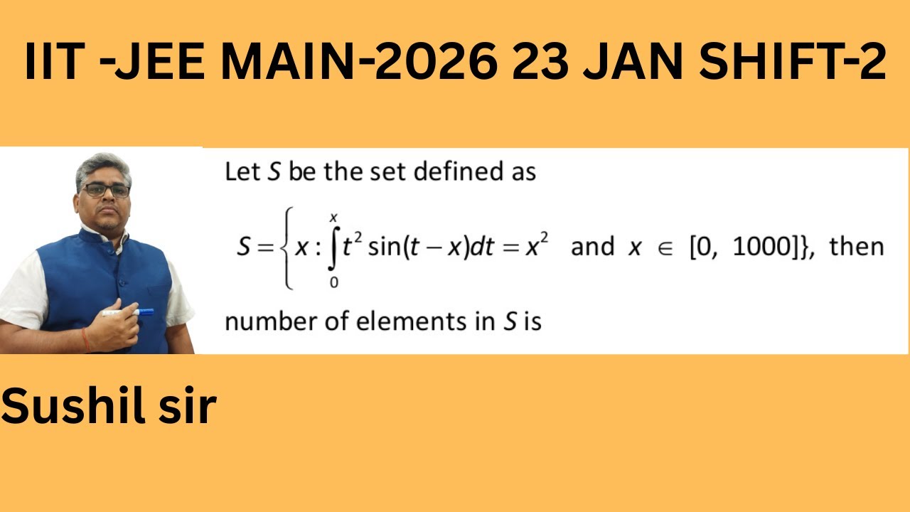 JEE Main 2026 | 23 January Shift-2 |Leibnitz Rule question|Integration|Sushil Sir |Career Vidyapeeth