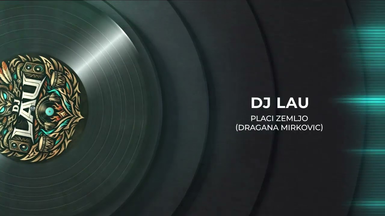 Dragana Mirkovic – Placi zemljo (DJ LAU Remix / Balkan Afro House Cover)
