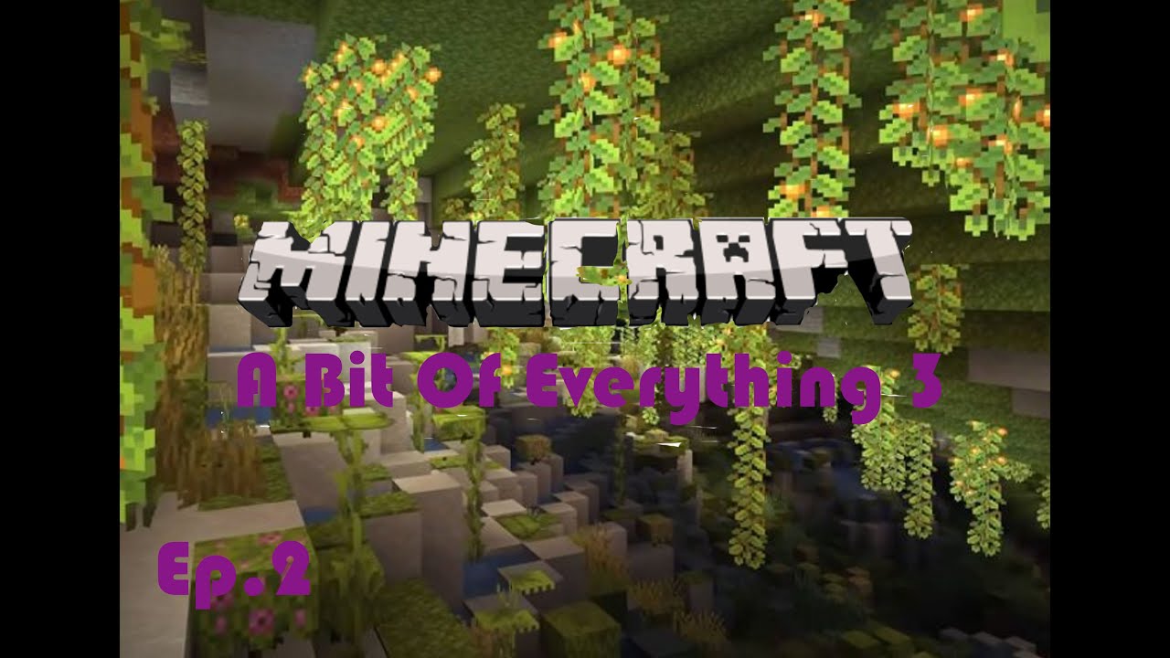 A little bit of everything 3 modpack lets play ep 2 - YouTube