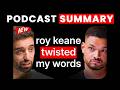 Roy Keane Twisted My Words. They Offered Me £200M, I Said No | Bruno Fernandes | The Diary Of A CEO