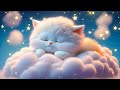 Baby Sleep Music for Sweet Slumber 💤Relaxing Lullaby for Sweet Dreams 🌜 Fall Asleep Fast