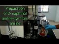 Preparation of 2- Naphthol aniline dye from aniline