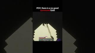 Pov: there is a no good command exist