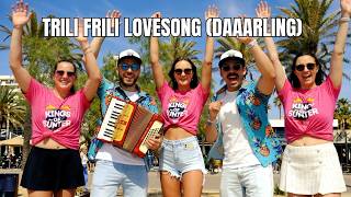 Trili Frili Lovesong (Darling) - Kings of Günter