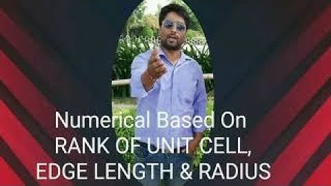Numerical On Rank of unit cell /Edge length and Radius/ AIIMS JEE  NEET/XII  STUDENT