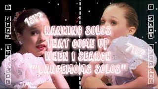 Ranking the top 10 solos that come up when I search “dancemoms solos”- 1 Year Special