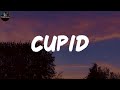 Cupid - Fifty Fifty (Lyrics)