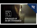 Struggles of an air stewardess | Before 10am | The Straits Times