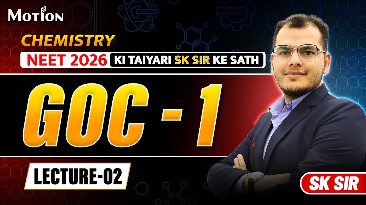 GOC 1 (Lecture 02) - NEET Preparation | SK Sir | NEET English Lecture | 