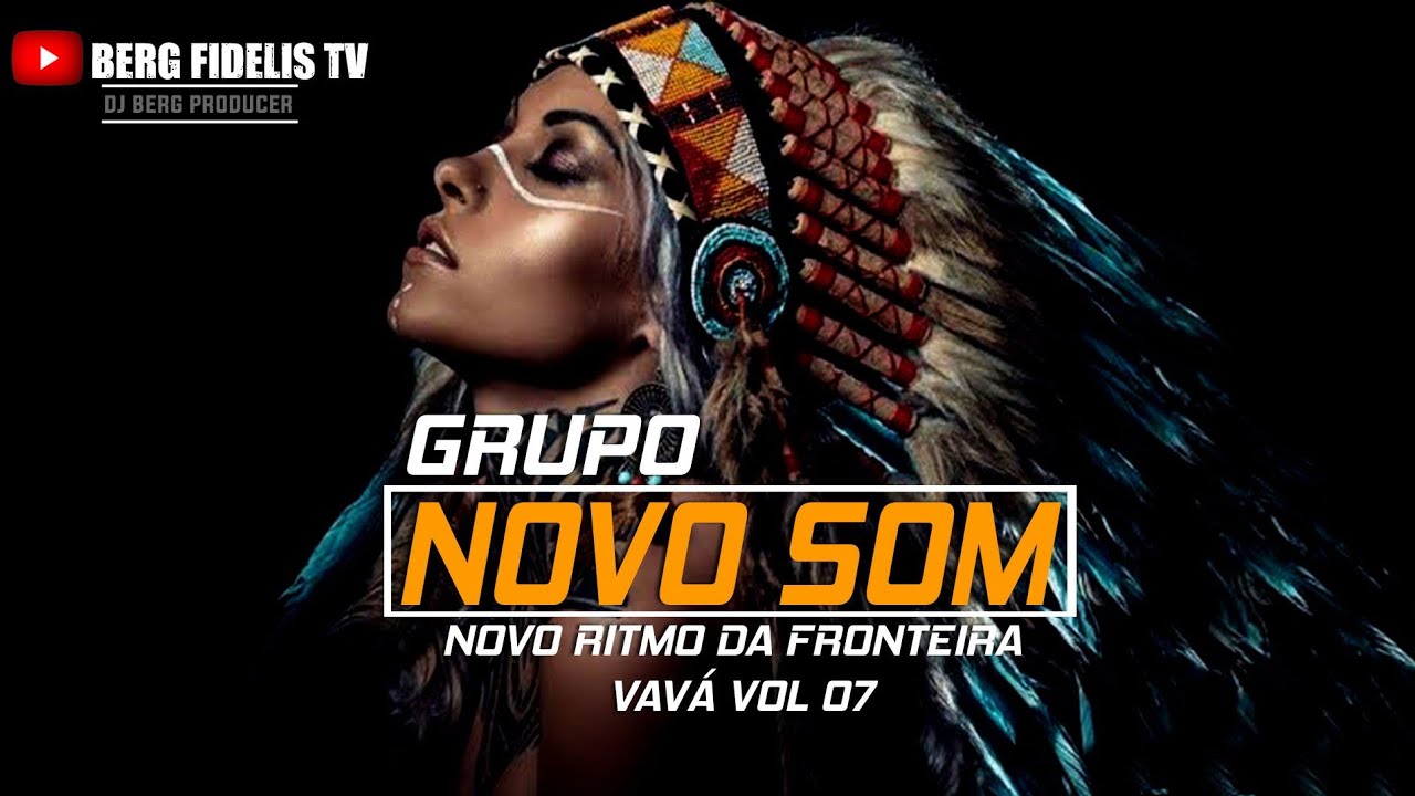 02 Grupo Novo Som Vavá vol.07 ( Grupo Novo Som Cúmbia Tikuna 2020)