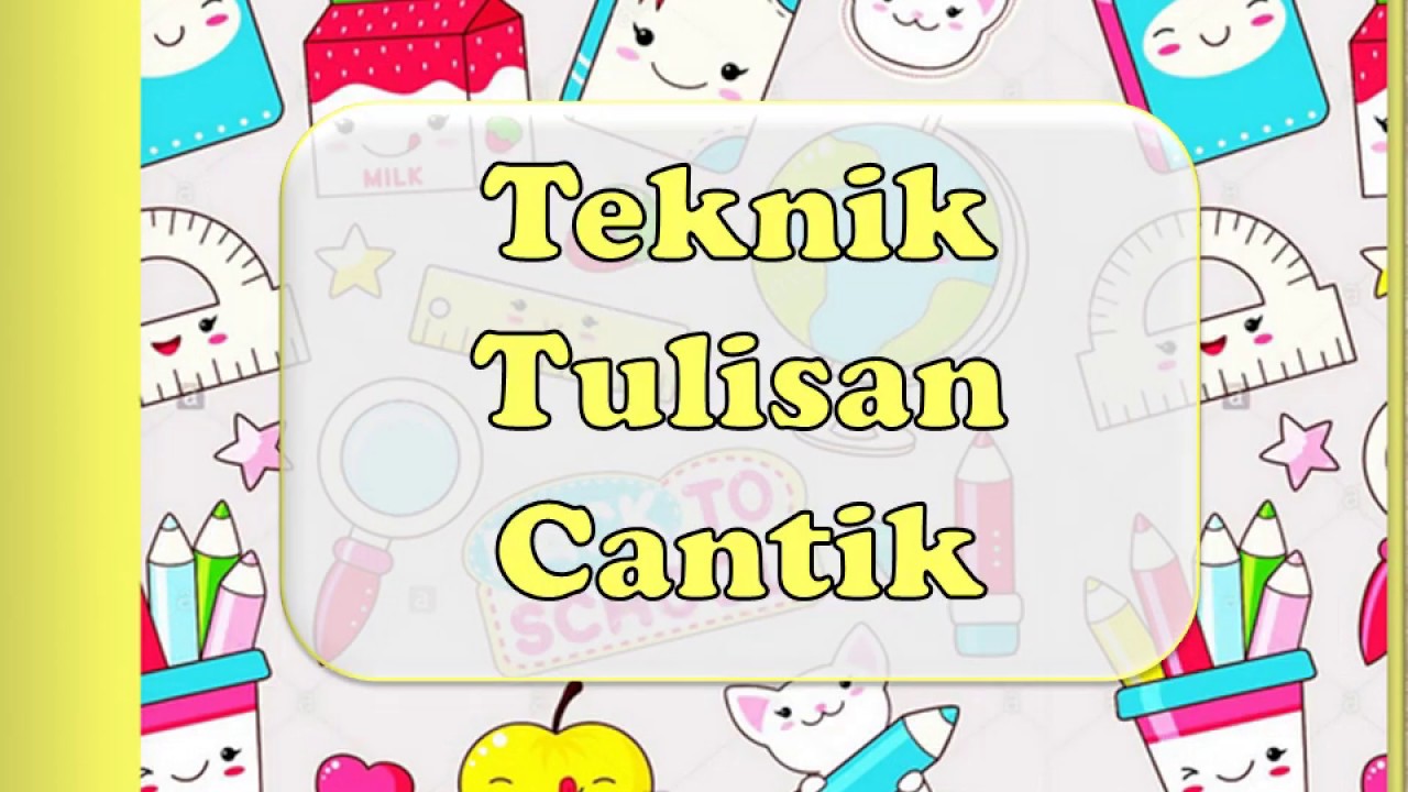 Teknik Tulisan  Cantik  YouTube