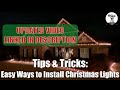 🎅🏻 Part 1: Installing Christmas Lights on Your Roof Line And House