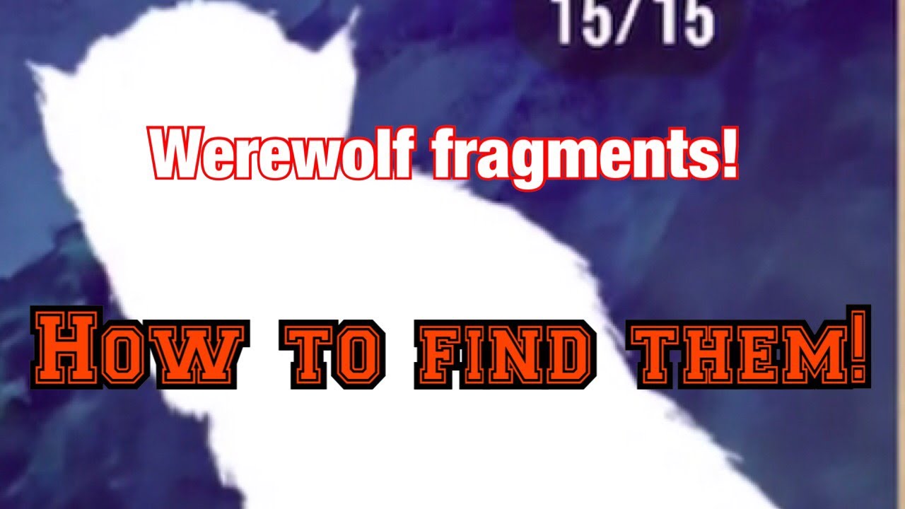 Werewolf Wizards Unite- How To Get Those Fragments!