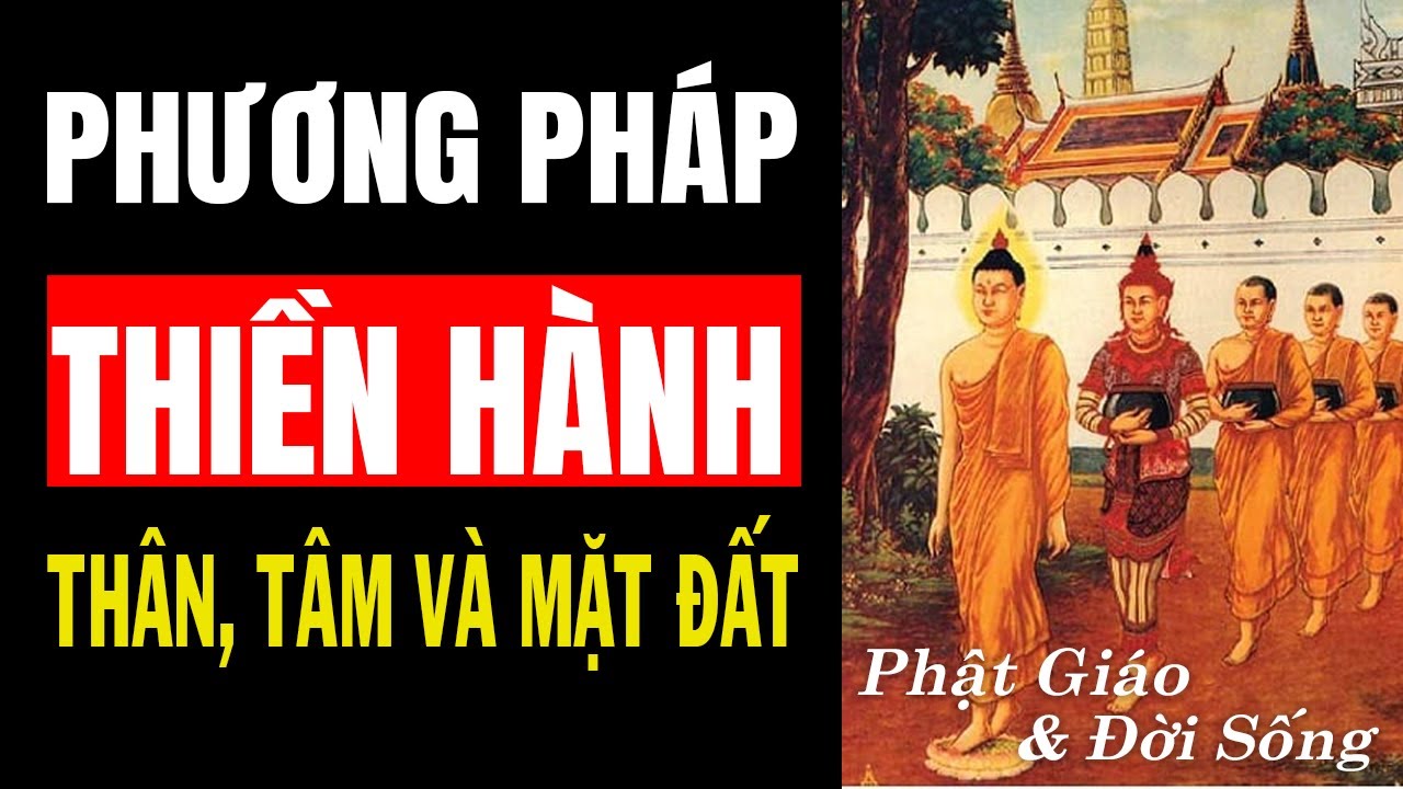 Thiền Hành: Tìm Lại Bình An Trong Từng Bước Chân | Phật Giáo