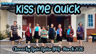 Kiss Me Quick Line Dance // Choreo by Djufri Djafar (INA) - March 2026