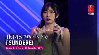 JKT48 - Tsundere! (Cynthia, Lulu, Levi) | RKJ 05 Desember 2025