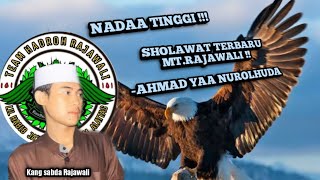 🔴AHMAD YAA NUROLHUDA || Kang Sabda Rajawali || Mt.Rajawali