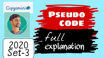 Capgemini Pseudo code | 2020 | Part - 3 | English | Questions and solutions | Rudrapratap | V#25