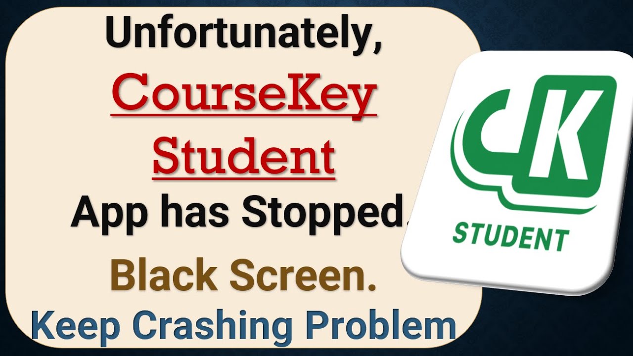 How to Fix Unfortunately, CourseKey Student App has Stopped on Android Phone