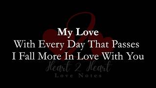 My Love With Every Day That Passes, I Fall More In Love With You | Heart To Heart Love Notes screenshot 5