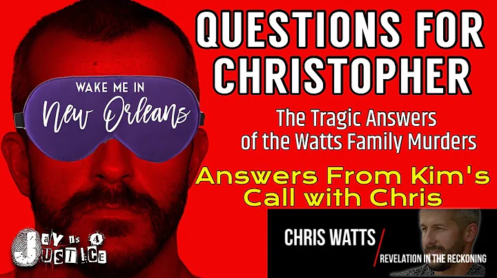 Questions for Christopher with Kim from Chris Watt...