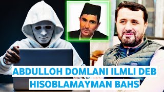 : ABDULLOH DOMLANIILMLI DEB HISOBLAMAYMAN BAHS /ABROR MUXTOR ALIY