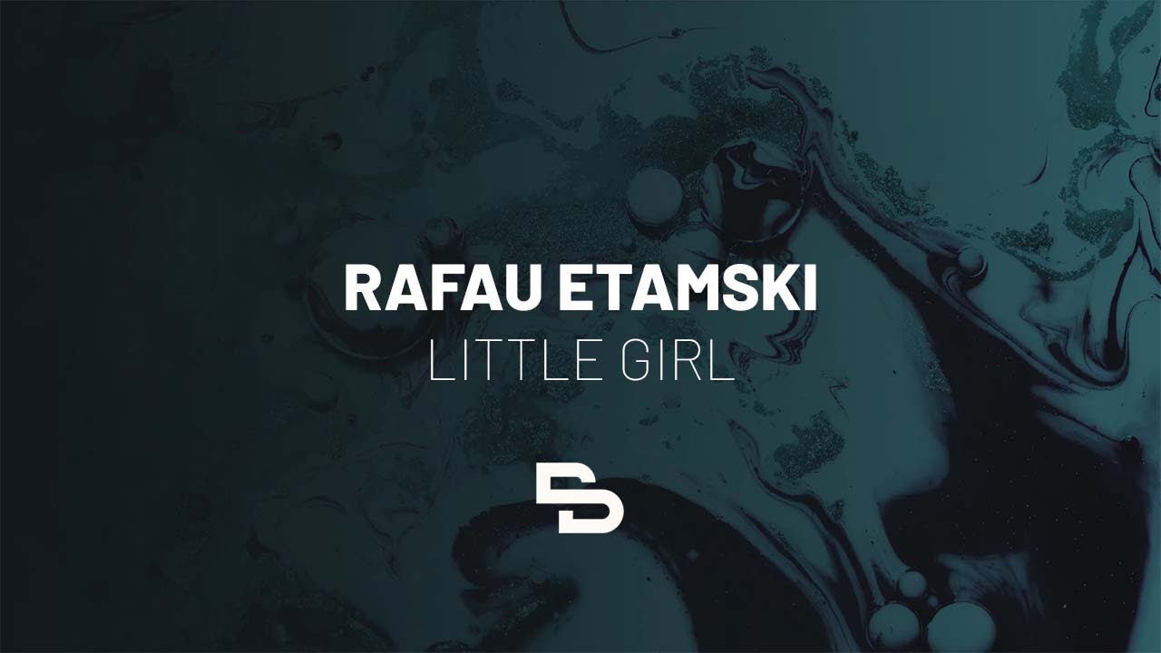 Rafau Etamski - Little Girl
