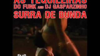 As Tequileiras do Funk and DJ Gasparzinho - Surra de Bunda (Original Mix)