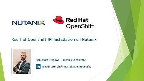 Demo: Redhat Openshift IPI installation on Nutanix | Arabic