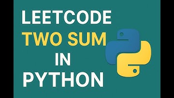 Разбор решения задачи на leetcode  №1 "Two sums" на python